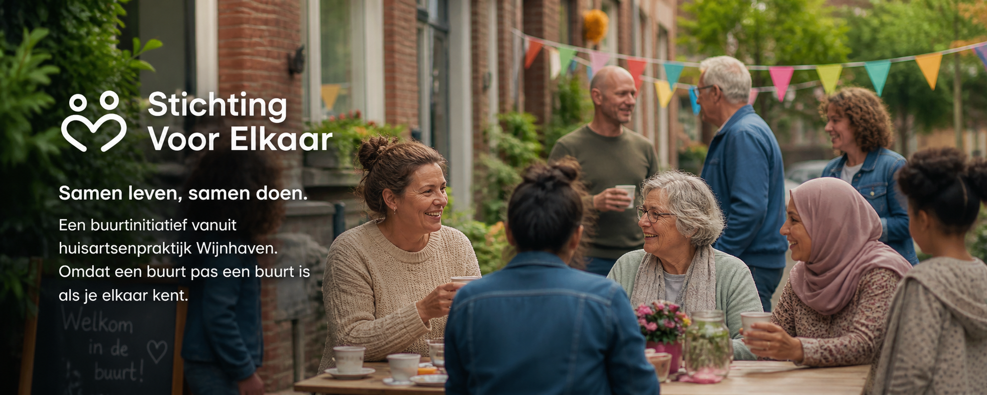 Stichting Voor Elkaar — Samen leven, samen doen. Een buurtinitiatief vanuit huisartsenpraktijk Wijnhaven. Omdat een buurt pas een buurt is als je elkaar kent.